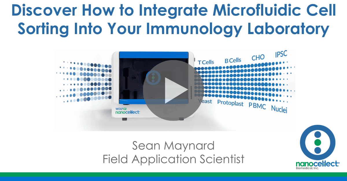 Discover How to Integrate Microfluidic Cell Sorting Into Your Immunology Laboratory